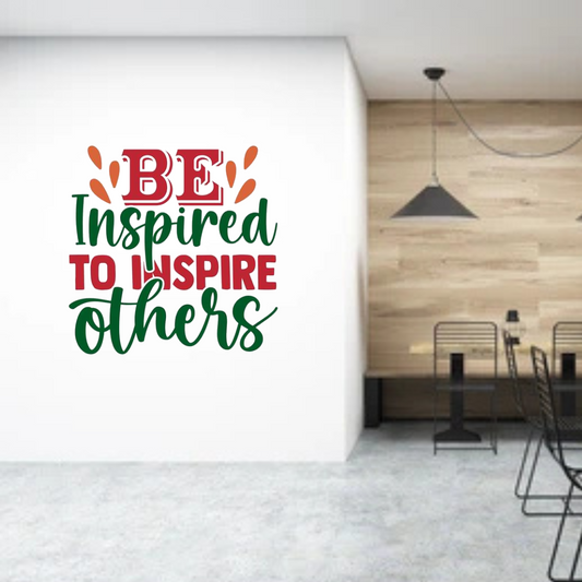 Be inspired Wall Decal